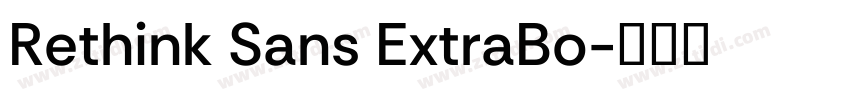 Rethink Sans ExtraBo字体转换